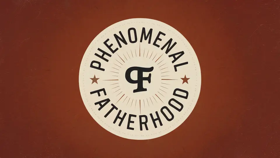 Phenomenal Fatherhood membership badge